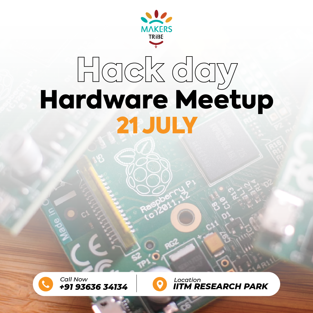28th Hackday- Chennai Hardware Meetup